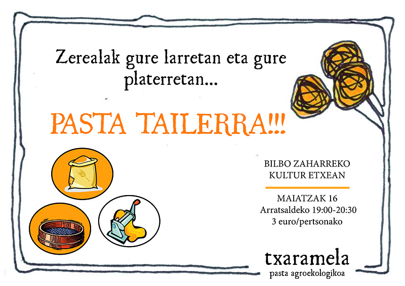 Pasta tailerra // Txaramela